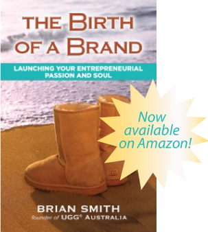 Birth Of A Brand Brian Smith Ugg Founder